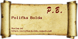 Polifka Bolda névjegykártya